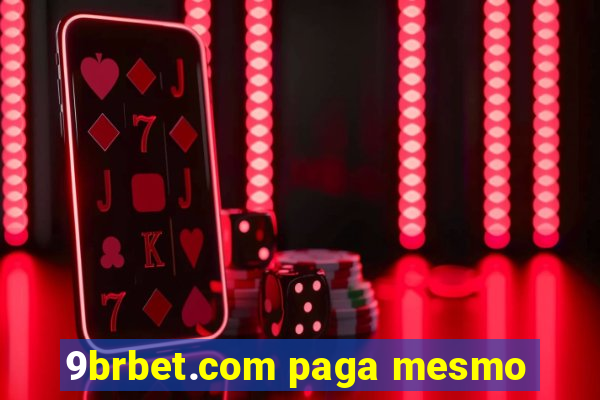 9brbet.com paga mesmo